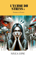 L'Écume du Stress