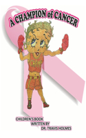 Champion of Cancer