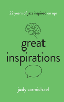 Great Inspirations