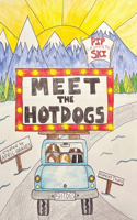 Meet The Hotdogs