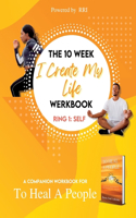 10-Week 'I Create My Life' Werkbook - Ring 1