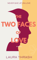 The Two Faces of Love