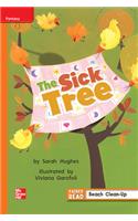 Reading Wonders Leveled Reader the Sick Tree: Approaching Unit 2 Week 4 Grade 1: (Elementary Core Reading)