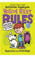 Roscoe Riley Rules #3: Don't Swap Your Sweater for a Dog: (3 Roscoe Riley Rules)