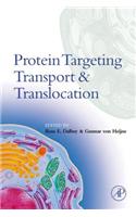 Protein Targeting, Transport, and Translocation