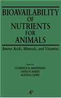 Bioavailability of Nutrients for Animals