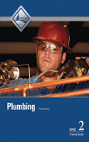 Plumbing Trainee Guide, Level 2: (English)