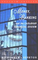 Money, Banking and the Canadian Financial System