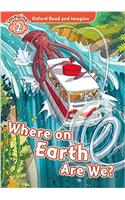 Oxford Read and Imagine: Level 2: Where on Earth Are We?: (Oxford Read and Imagine)