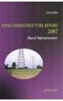 India Infrastructure Report: Rural Infrastructure: 2007