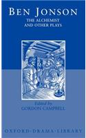 The Alchemist and Other Plays