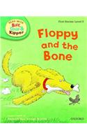 Oxford Reading Tree Read With Biff, Chip, and Kipper: First Stories: Level 3: Floppy and the Bone: (Oxford Reading Tree Read With Biff, Chip, and Kipper: First Stories)