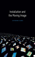 Installation and the Moving Image: (0)