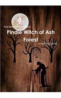 Four Dimensions of Horror 4 The Pindle Witch of Ash Forest