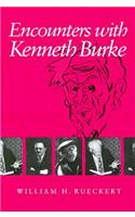 Encounters with Kenneth Burke