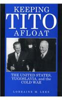 Keeping Tito Afloat