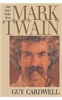 Man Who Was Mark Twain