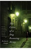 The Color of a Dog Running Away the Color of a Dog Running Away