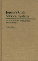 Japan's Civil Service System: Its Structure, Personnel, and Politics(Contributions in Political Science)
