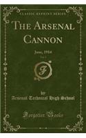 The Arsenal Cannon, Vol. 3: June, 1914 (Classic Reprint)