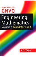 Advanced GNVQ Engineering Mathematics: Mandatory Unit v. 1