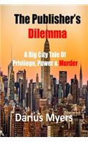 The Publisher's Dilemma