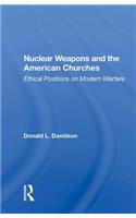 Nuclear Weapons And The American Churches