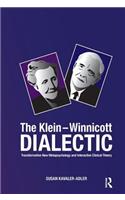 The Klein-Winnicott Dialectic