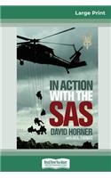 In Action with the SAS: Updated Edition of SAS: Phantoms of the Jungle (16pt Large Print Edition)