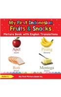 My First Indonesian Fruits & Snacks Picture Book with English Translations