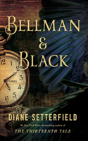 Bellman & Black: A Ghost Story