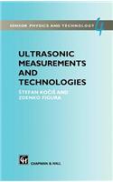 Ultrasonic Measurements and Technologies: Engineering Applications(Sensor Physics and Technology Series)