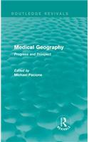 Medical Geography (Routledge Revivals)