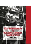 Site Management of Building Services Contractors