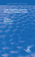 Youth, Citizenship and Social Change in a European Context