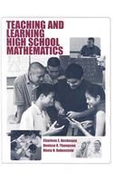 Teaching and Learning High School Mathematics