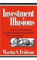 Investment Illusions