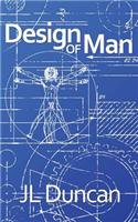 Design of Man