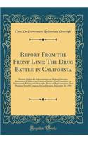 Report from the Front Line: The Drug Battle in California: Hearing Before the Subcommittee on National Security, International Affairs, and Criminal Justice of the Committee on Government Reform and Oversight, House of Representatives, One Hundred 