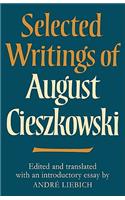 Selected Writings of August Cieszkowski