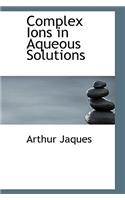 Complex Ions in Aqueous Solutions