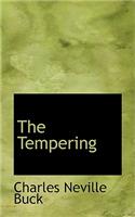 Tempering