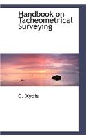 Handbook on Tacheometrical Surveying: (English)