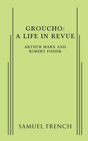 Groucho: A Life in Revue