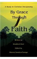 By Grace Through Faith: A Study In Christian Discipleship(English)