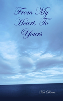 From My Heart, To Yours