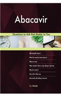 Abacavir 528 Questions to Ask that Matter to You