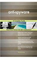 anti-spyware A Complete Guide