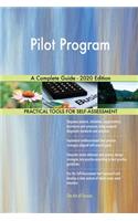 Pilot Program A Complete Guide - 2020 Edition