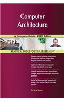 Computer Architecture A Complete Guide - 2020 Edition